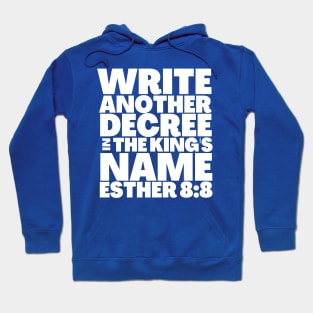 Esther 8-8 Purim Bible Story Write Another Decree Hoodie